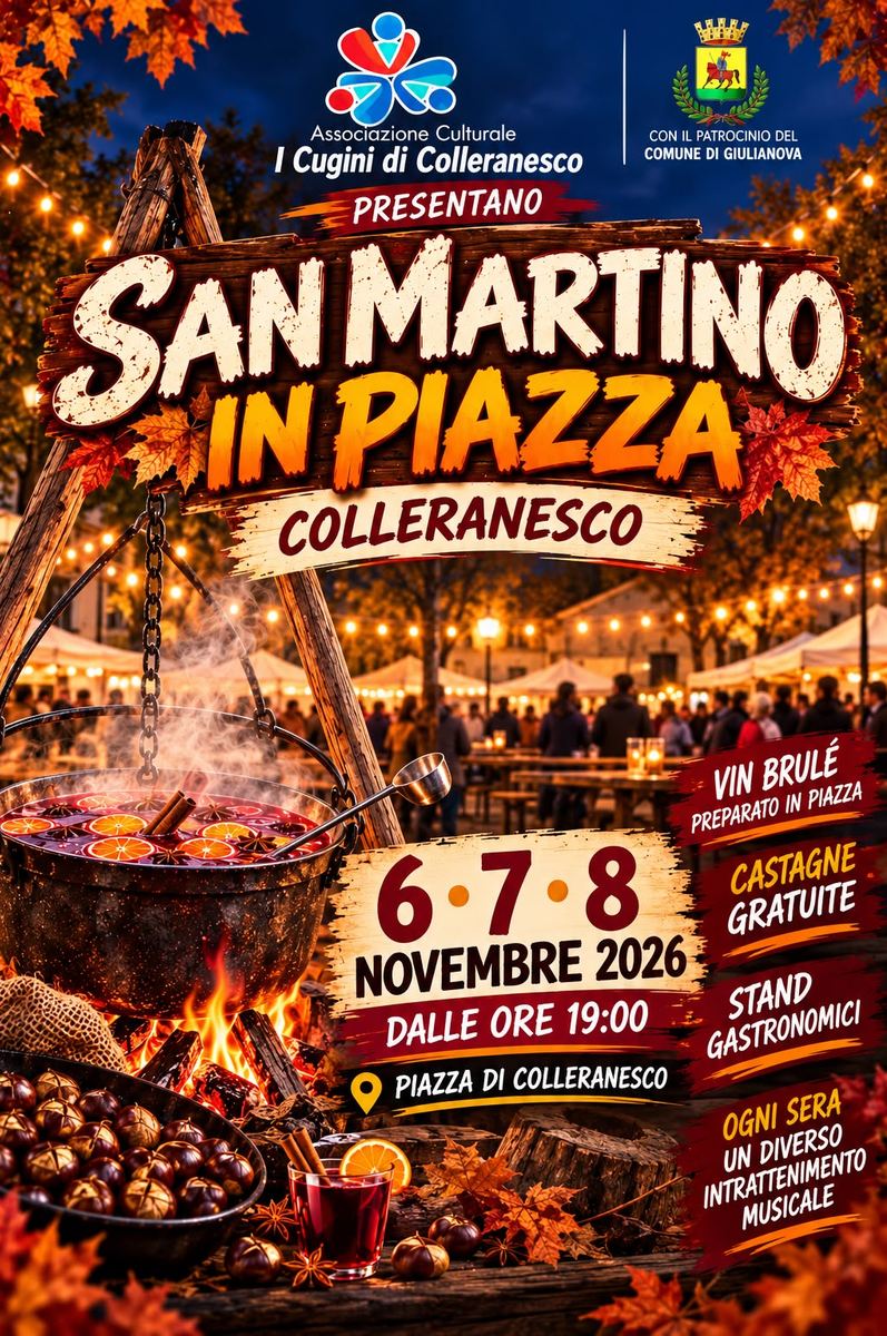Locandina San Martino in Piazza 2026 — 6, 7 e 8 novembre dalle 19:00, Piazza di Colleranesco: vin brulé, castagne gratuite, stand gastronomici e ogni sera un diverso intrattenimento musicale